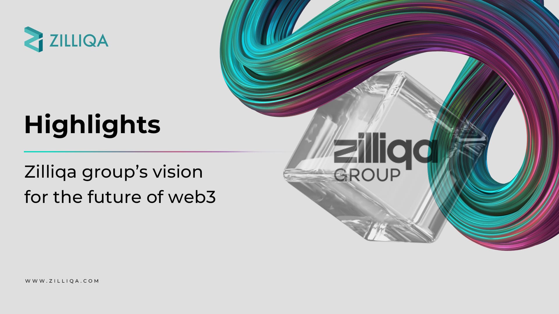 Highlights - Zilliqa group’s vision for the future of Web3