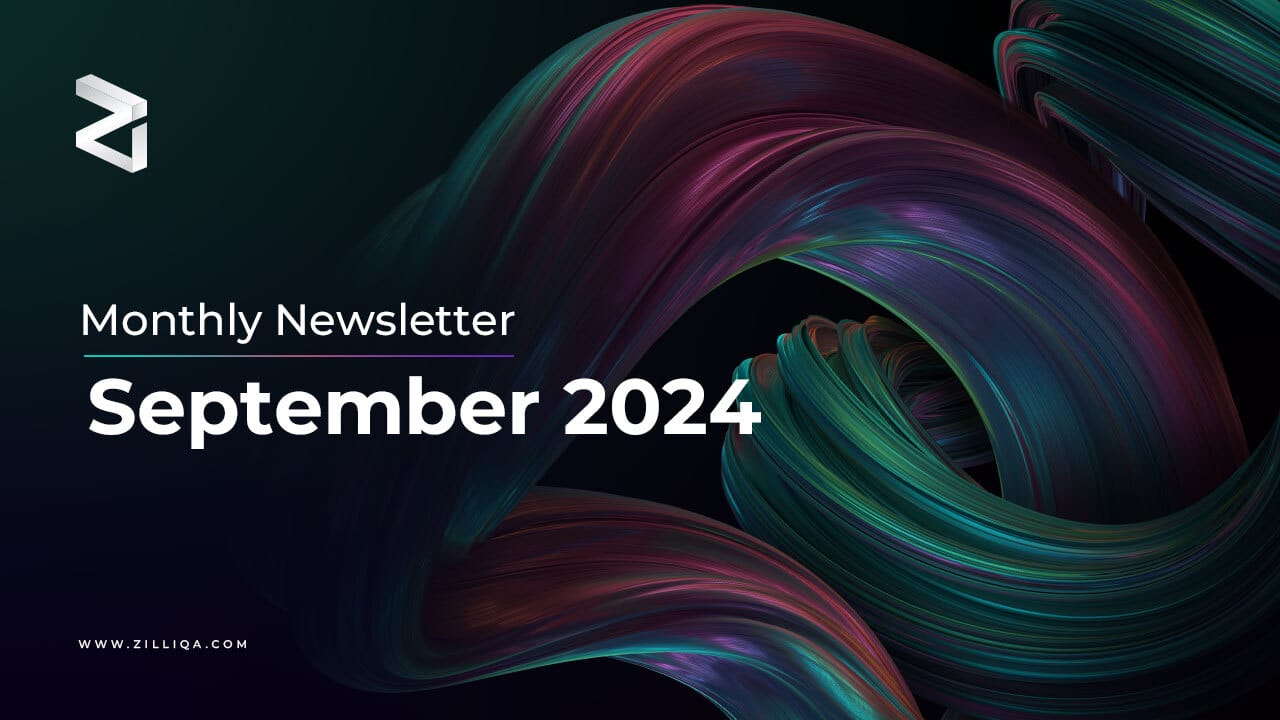 Zilliqa Monthly Newsletter - September 2024