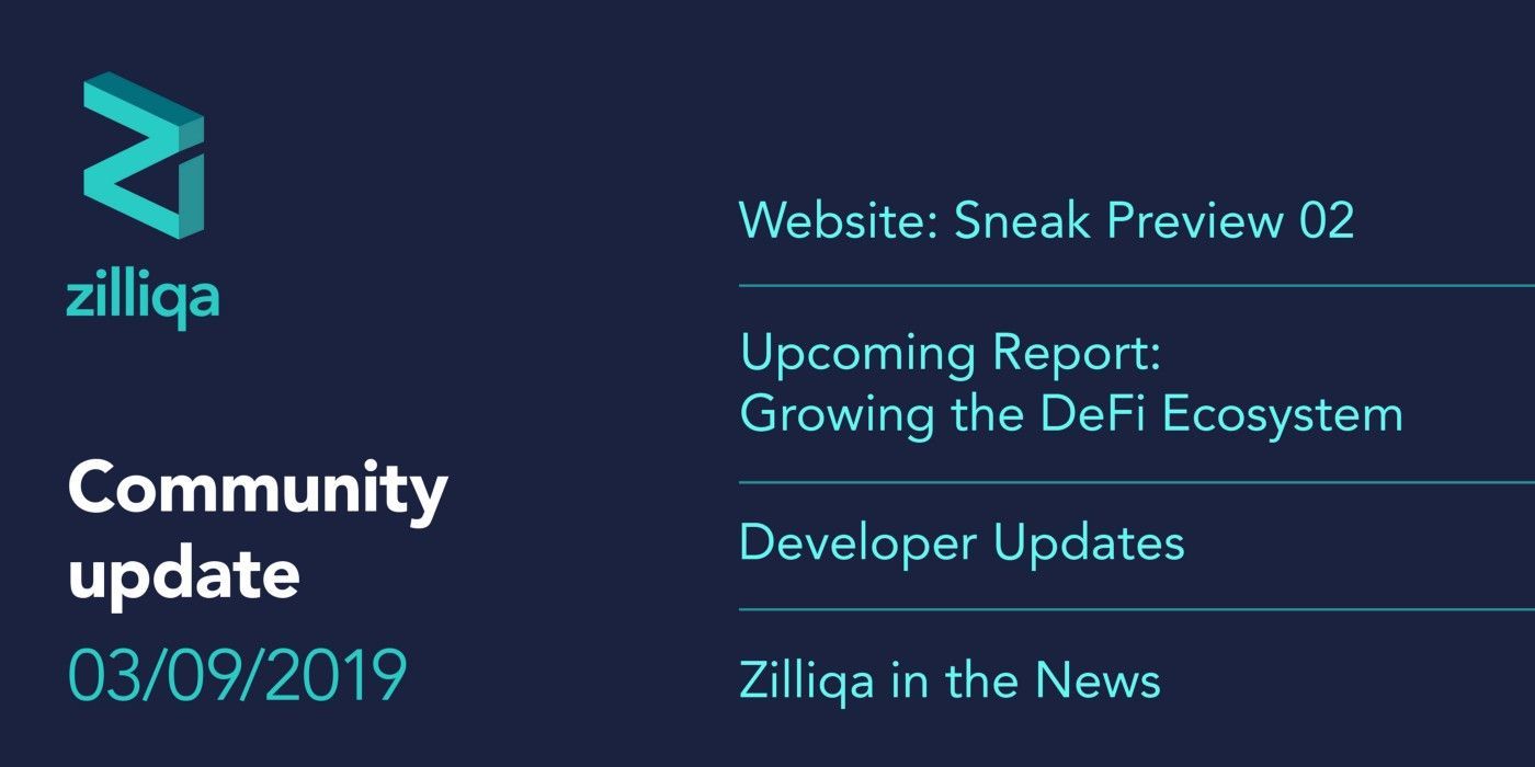 Zilliqa Community Update 3 September 2019