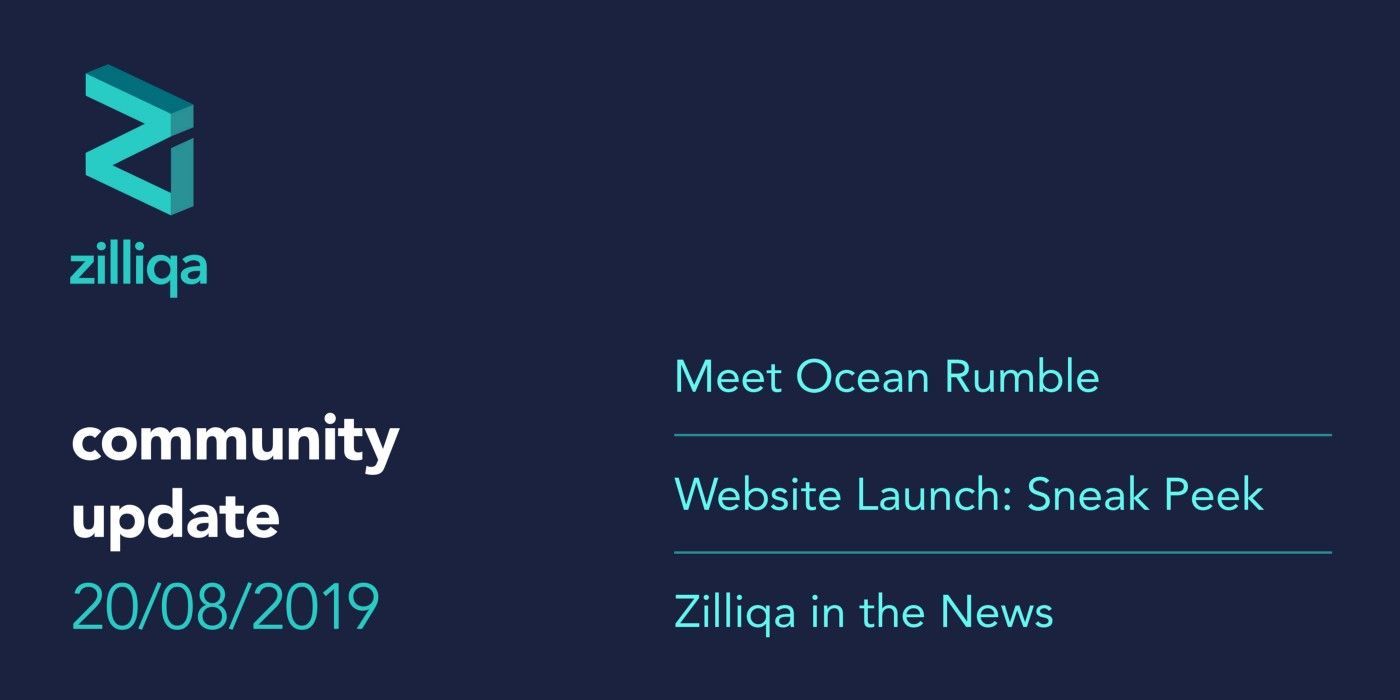 Community Update 20 August 2019 — Meet Ocean Rumble, and enjoy a glimpse into our new website