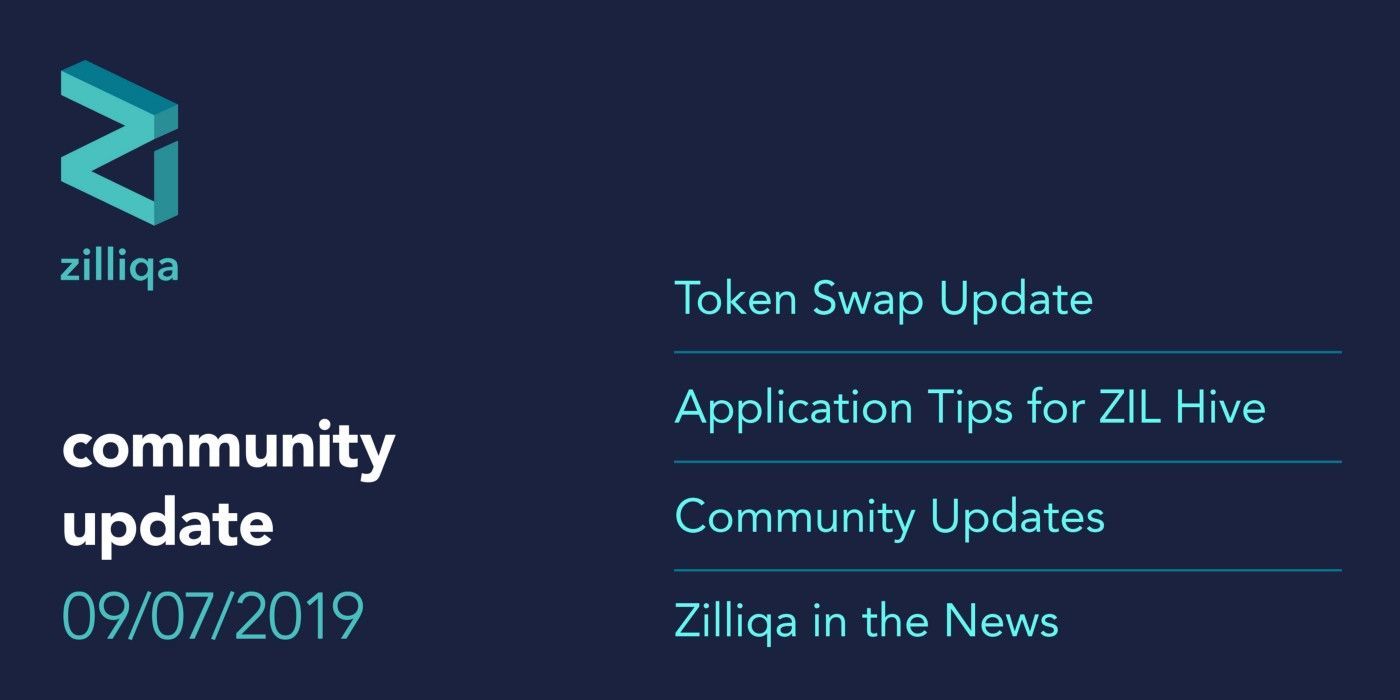 Zilliqa Community Update 9 July 2019