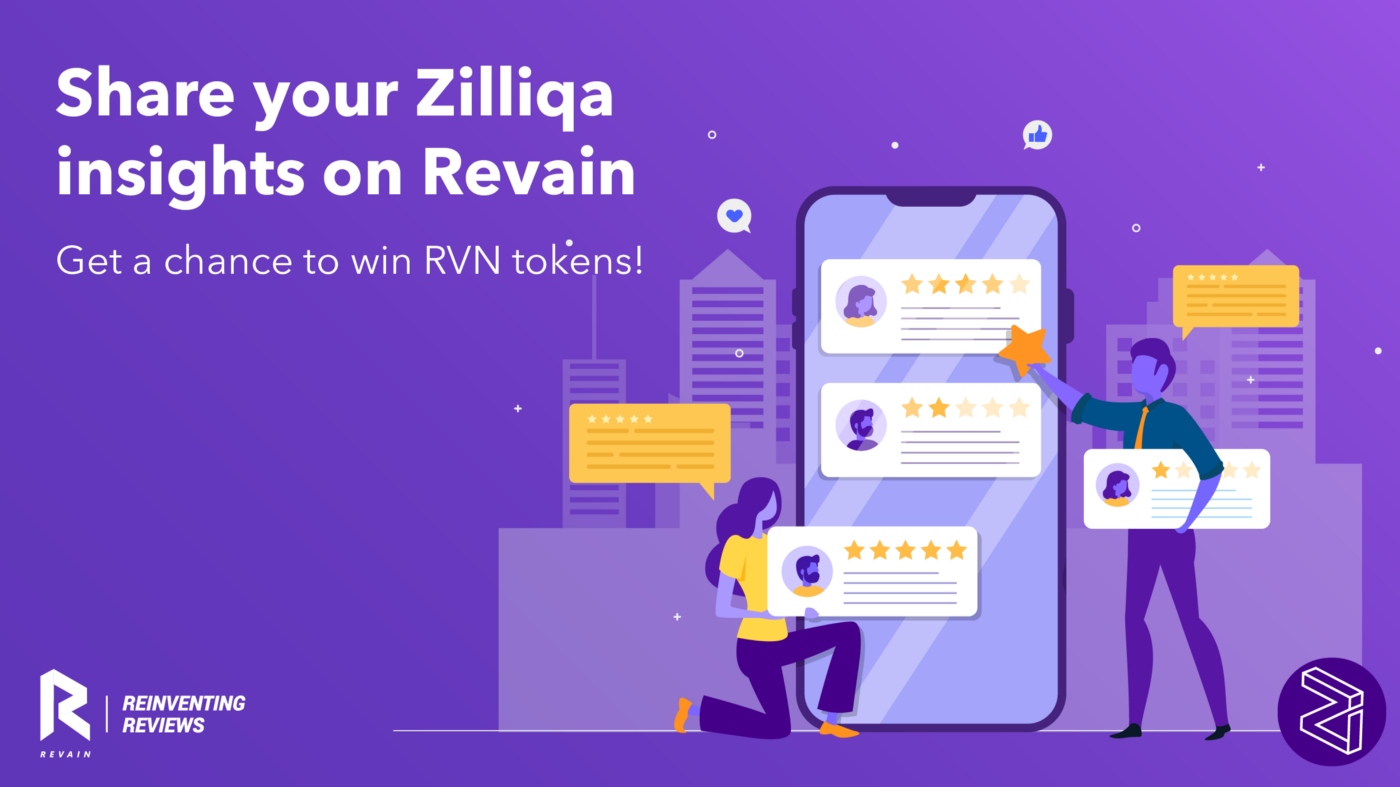 Share in-depth reviews of Zilliqa on Revain for a chance to win $RVN tokens!