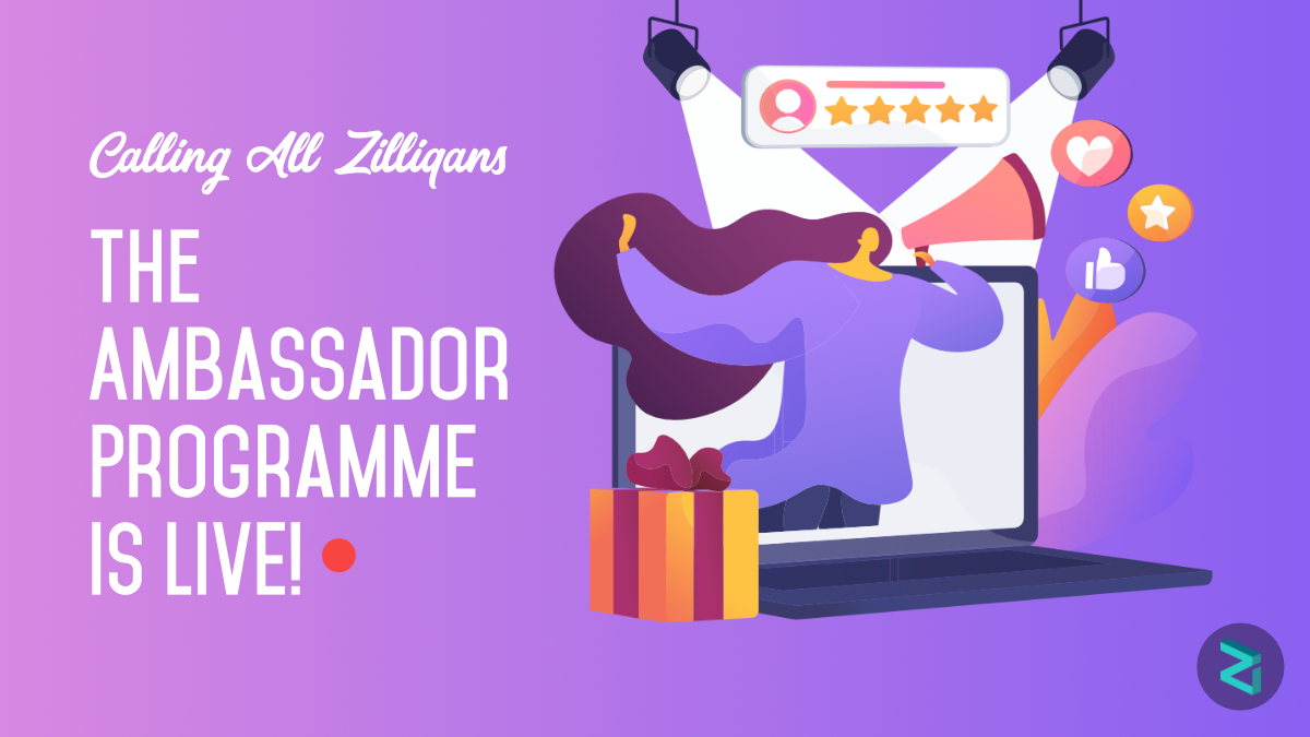 The Zilliqa Ambassadors Programme Has Launched!