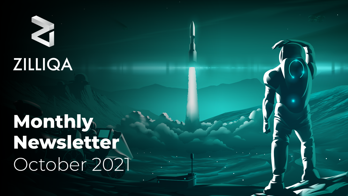 Zilliqa Monthly Newsletter — October 2021