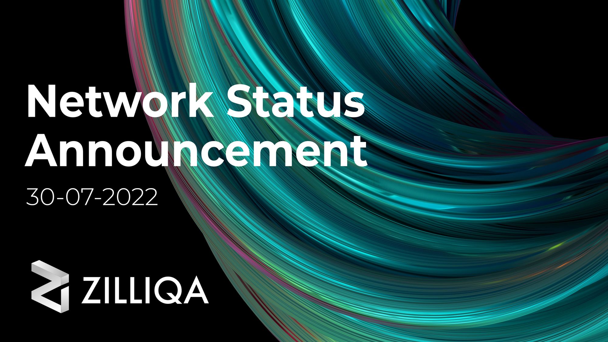 Network Status Announcement  -  30/07/2022