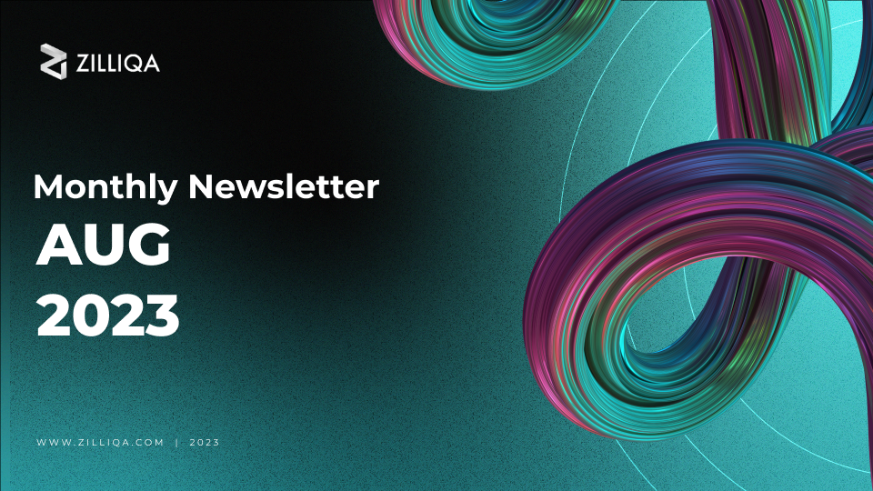 Zilliqa Monthly Newsletter - Aug 2023