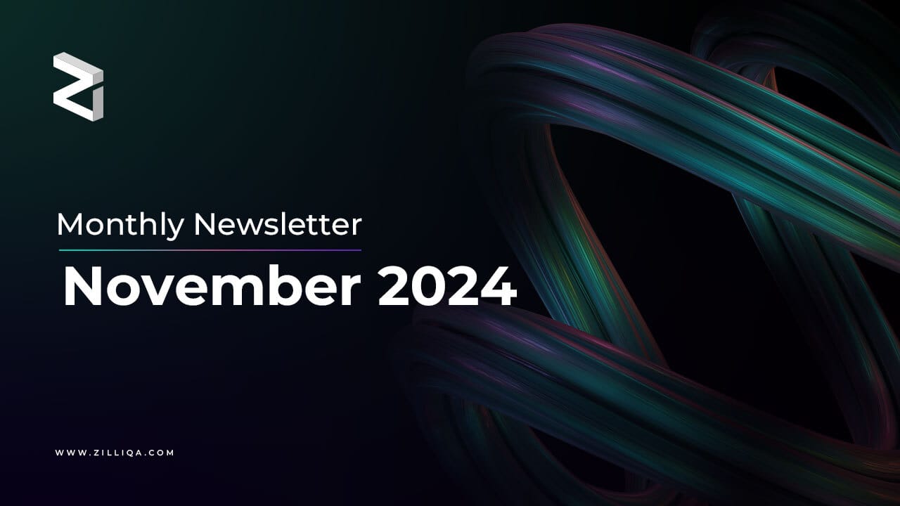 Zilliqa Monthly Newsletter - November 2024