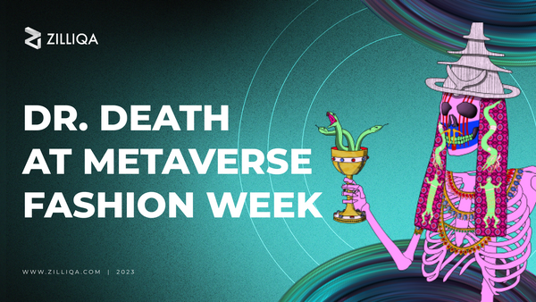 Dr. Death showcases Zilliqa NFTs during Metaverse Fashion Week