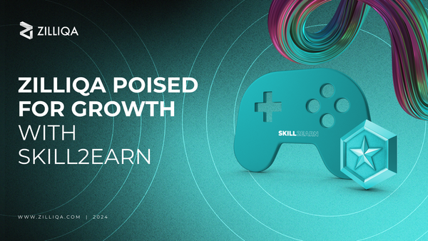 Zilliqa poised for growth with new Skill2Earn approach to Web3 gaming