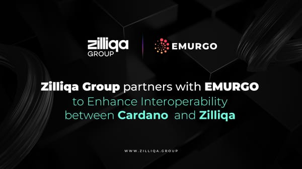 EMURGO and Zilliqa Group Announce Collaboration to Enhance Interoperability Between Cardano and Zilliqa