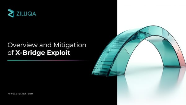 Overview and Mitigation of X-Bridge Exploit